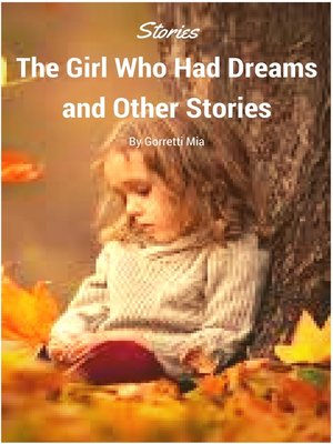 cover image of The Girl Who Had Dreams and Other Stories